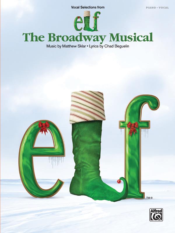 Matthew Sklar: Elf: The Broadway Musical