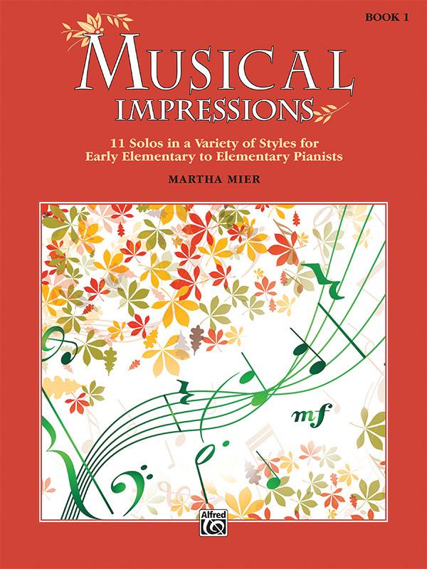 Martha Mier: Musical Impressions Book 1