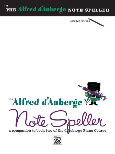 Alfred D’Auberge: Piano Course Note Speller Book 2