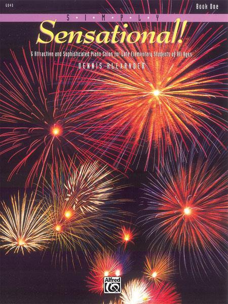 Dennis Alexander: Simply Sensational 1