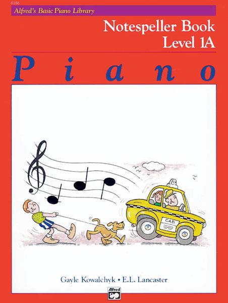 G. Kowalchyk: Alfred´s Basic Piano Library Notespeller Book 1A