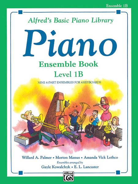 G. Kowalchyk: Alfred’s Basic Piano Library Ensemble Book 1B