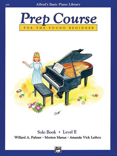 Williard A. Palmer: Alfred’s Basic Piano Library Prep Course Solo E