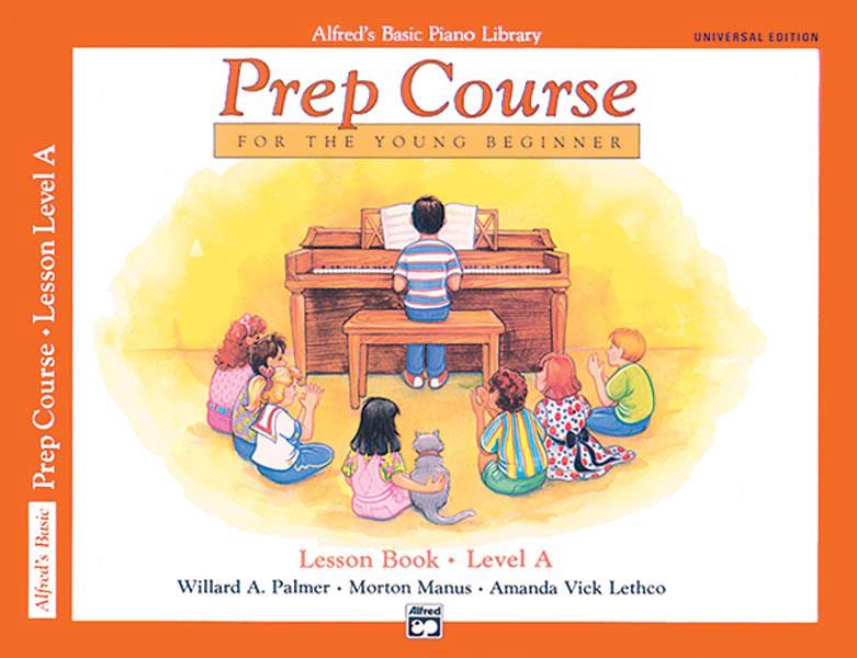 Alfreds Basic Piano Prep Course: Lesson Book Level A