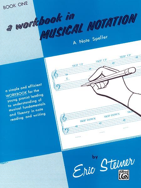 Workbook in Musical Notation, Book 1