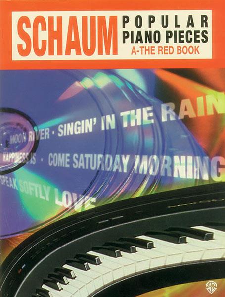 Schaum Popular Piano Pieces, A: The Red Book