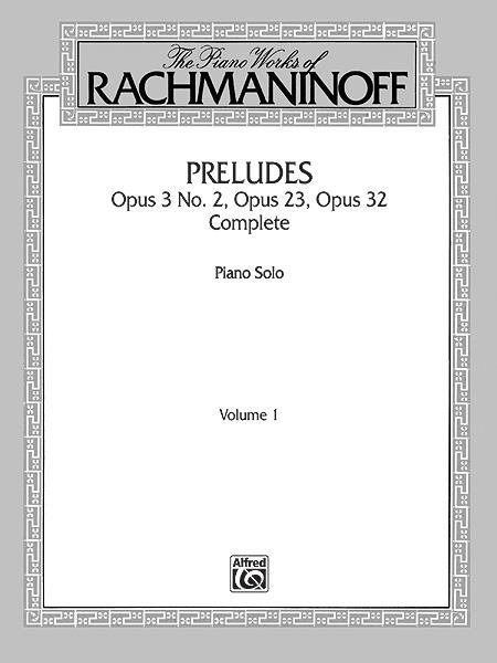 The Piano Works of Rachmaninoff Volume I