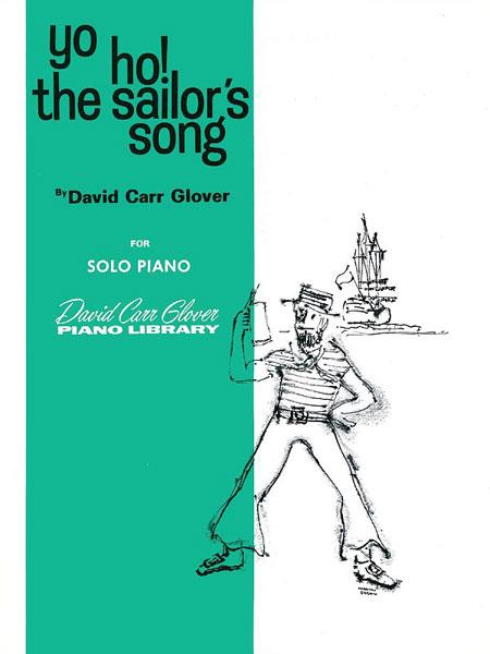 Yo Ho! The Sailor’s Song