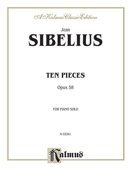 Sibelius: Ten Pieces, Op. 58