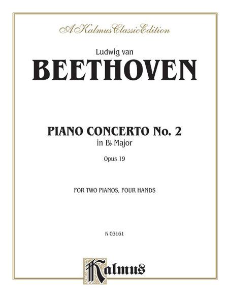 Beethoven: Piano Concerto No. 2 in B-Flat, Op. 19