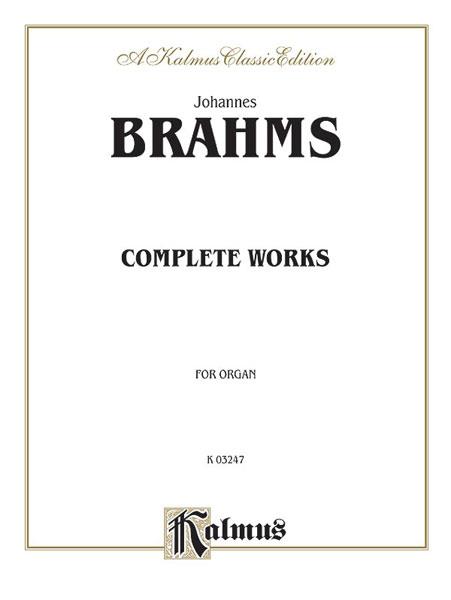 Brahms: Complete Organ Works
