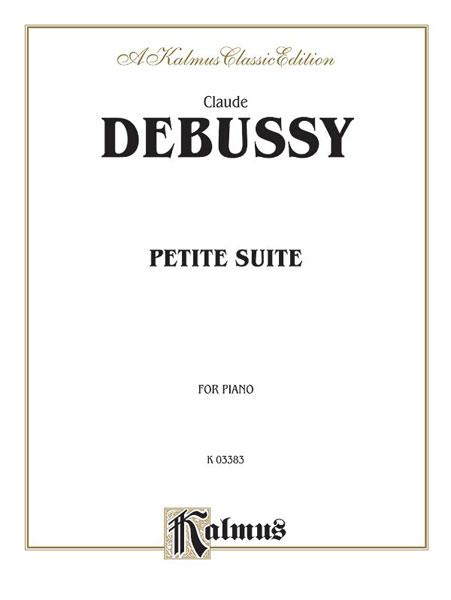 Debussy: Complete Petite Suite