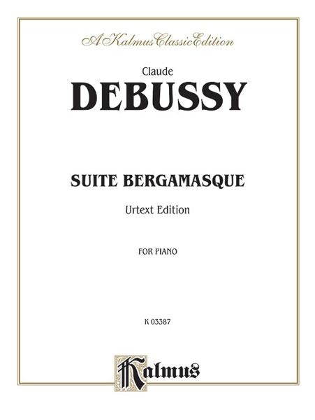 Debussy: Complete Suite Bergamasque