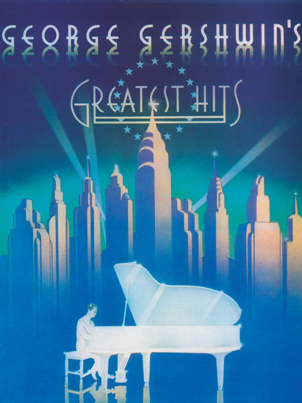 George Gershwin: Greatest Hits