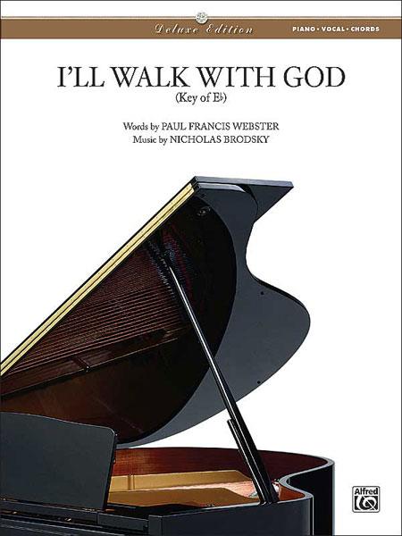 Brodzsky: I’Ll Walk With God