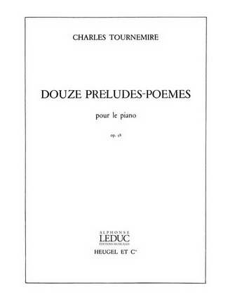 Charles Tournemire: 12 Preludes-Poemes Op. 58