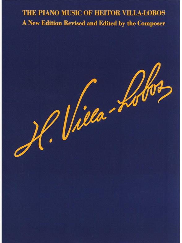 Piano Music Of Heitor Villa-Lobos