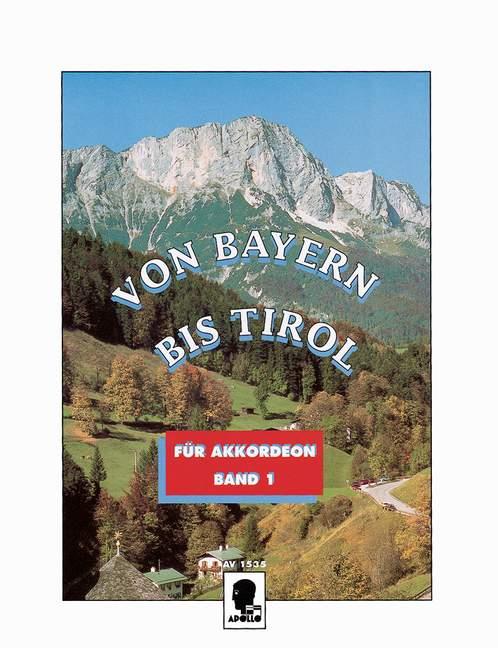 Von Bayern Bis Tirol 1