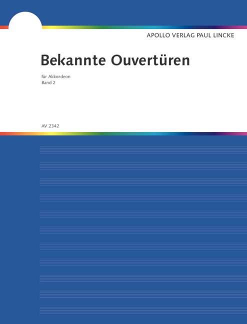 Bekannte Ouvertüren Band 2