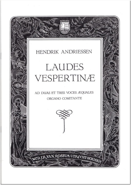 Hendrik Andriessen: Laudes Vespertinae