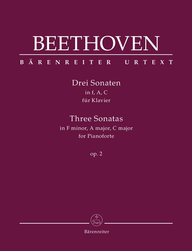 Beethoven: Three Sonatas for Piano F minor, A major, C major op. 2