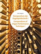 Compendium of Organ Performancee Technique I and II