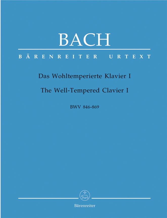 Bach: Das Wohltemperierte Klavier I – The Well-Tempered Clavier I BWV 846-869