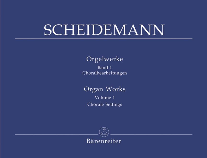 Scheidemann: Orgelwerke 1 (Choralbearbeitungen)