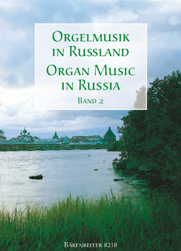 Orgelmusik in Russland Band 2