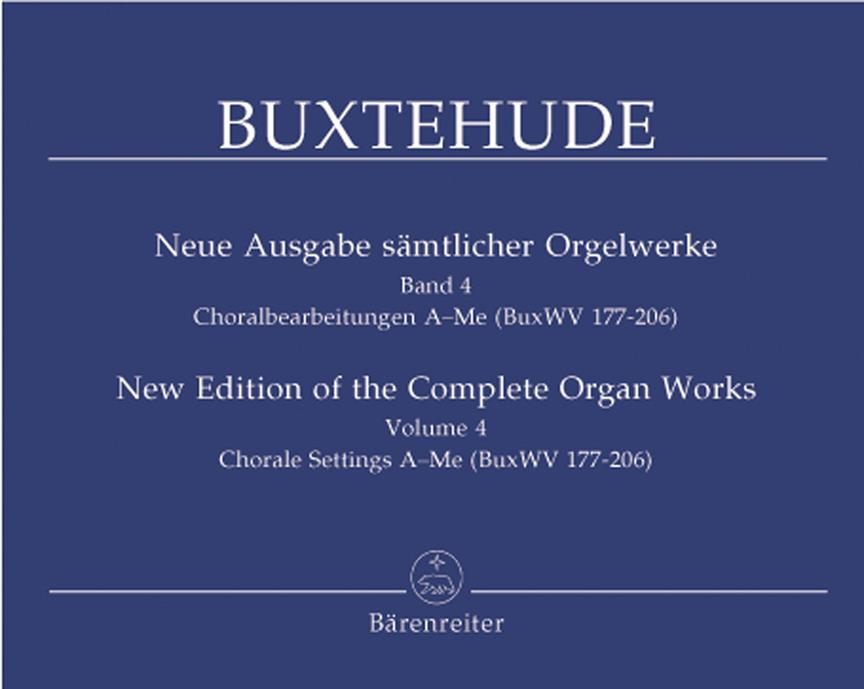 Buxtehude: New Edition of the Complete Organ Works, Volume 4