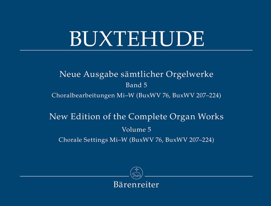 Buxtehude: New Edition of the Complete Organ Works, Volume 5