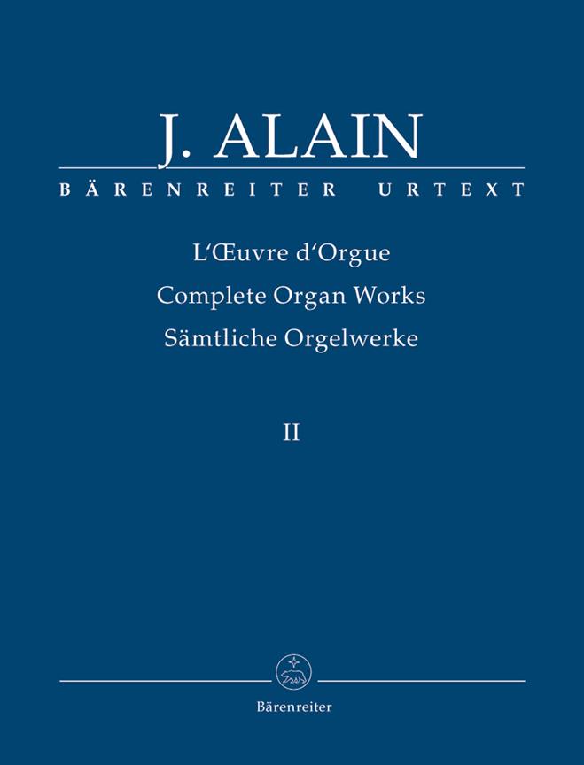 Alain: Samtliche Orgelwerke – Complete Orgelwerken – Complete Organworks 2