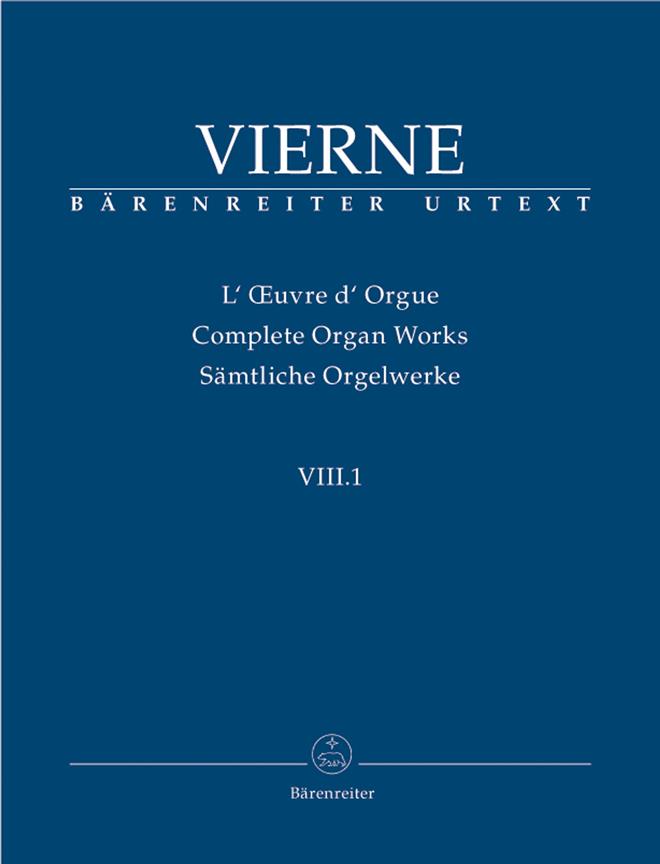 Louis Vierne: Samtliche Orgelwerke 8/1 (Op.31)