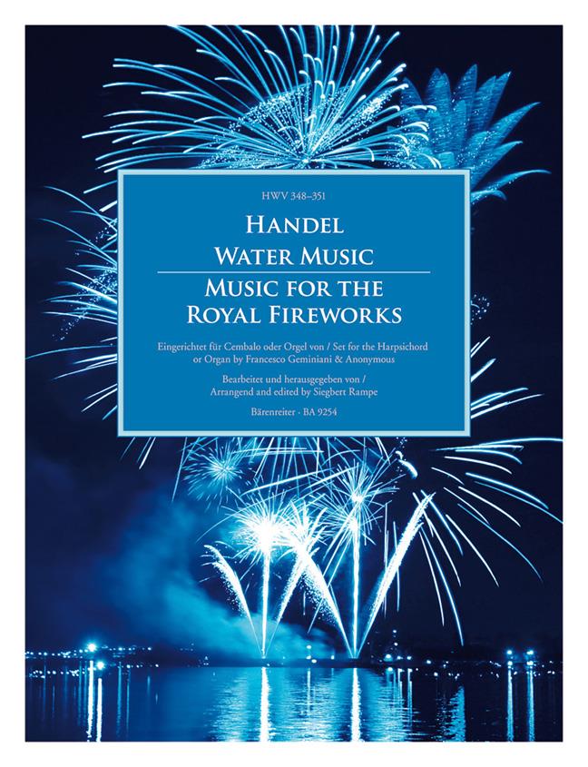 Handel: Water Music / Music for the Royal Fireworks HWV 348-351