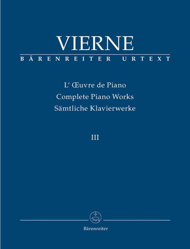 Louis Vierne: Samtliche Klavierwerke 3 (Die Letzten Werke 1916-1922)