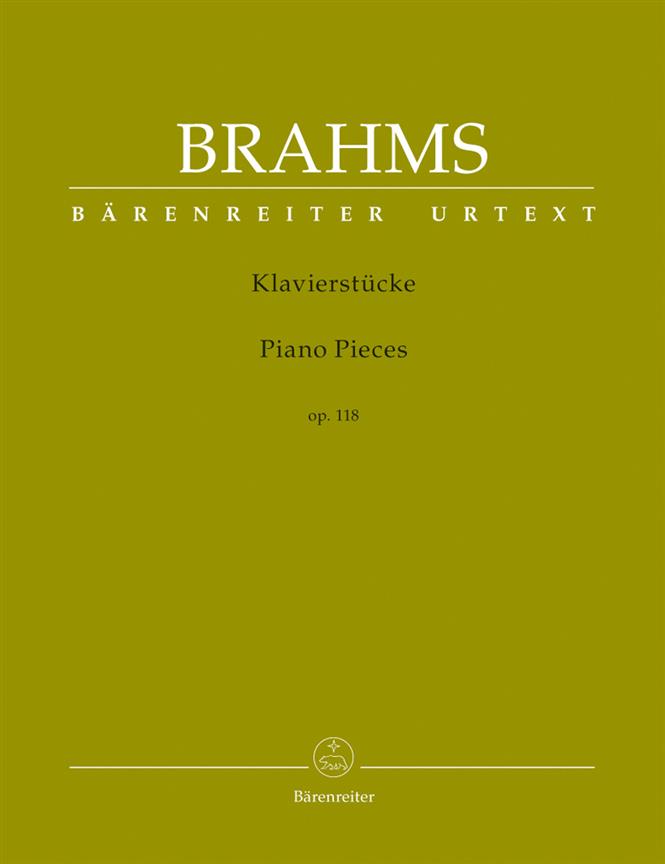 Brahms: Klavierstücke op. 118 – Piano Pieces Op.118 (Baerenreiter)