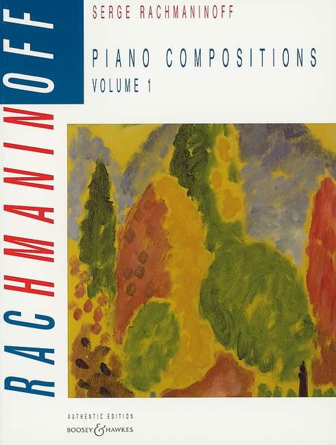 Rachmaninoff: Piano Compositions Vol. 1
