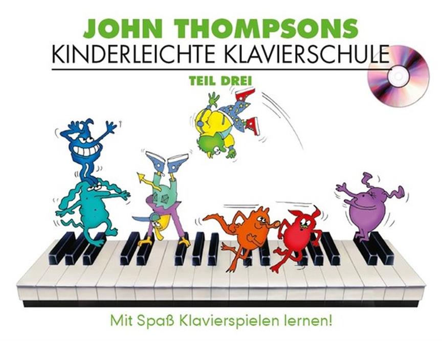 John Thompson’s Kinderleichte Klavierschule 3