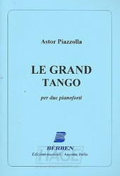 Astor Piazzolla: Le Grand Tango
