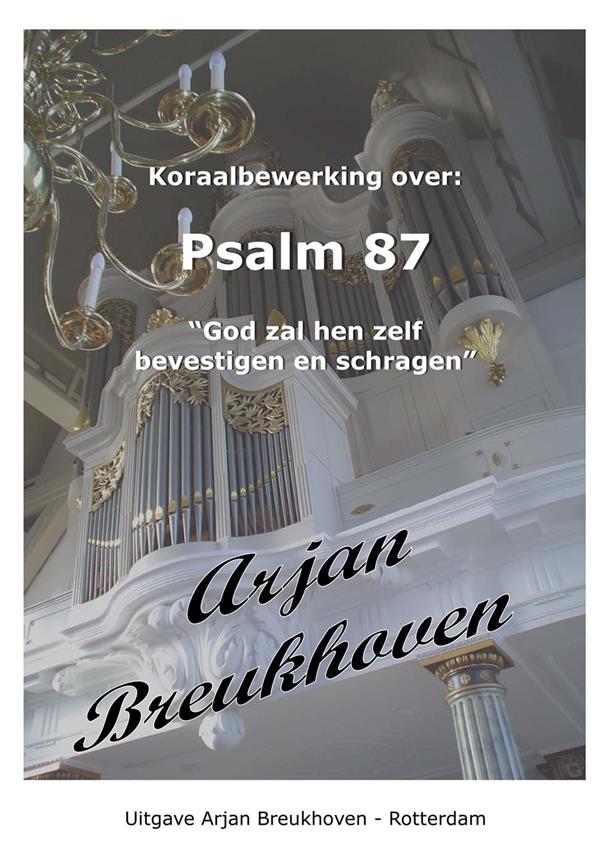 Koraalbewerking over Psalm 87