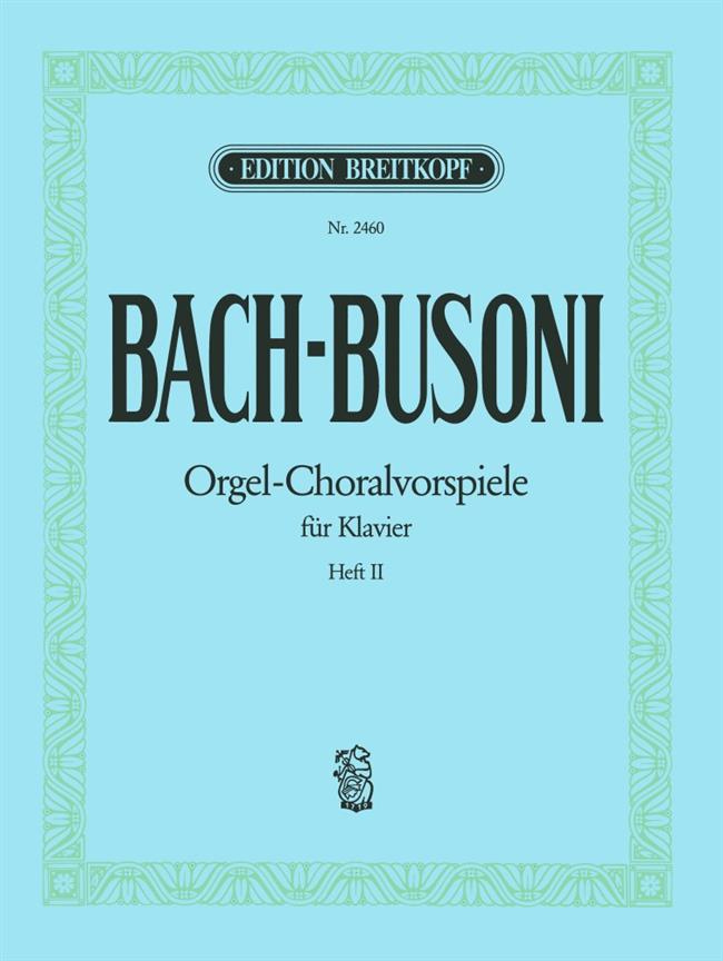 Bach: Choralvorspiele Heft 2  (Busoni)
