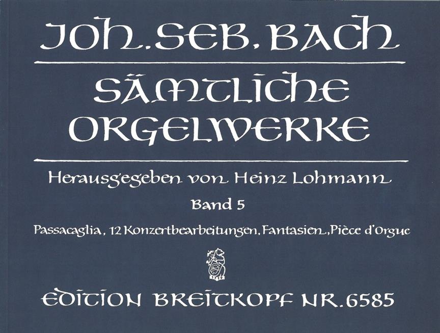 Bach: Samtliche Orgelwerke 5  – Organworks 5 (Breitkopf)
