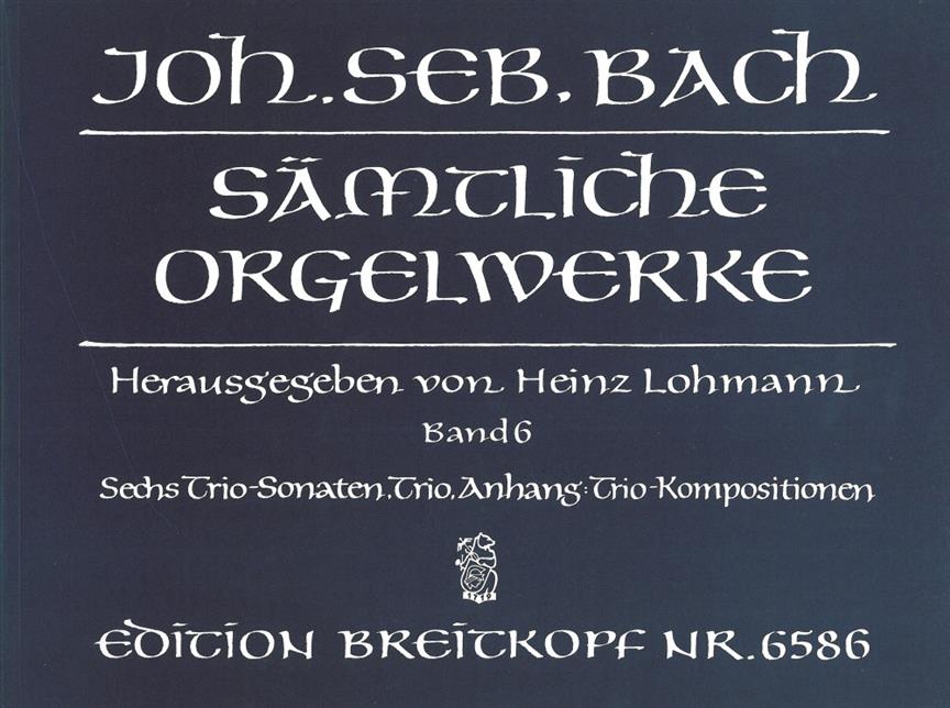 Bach: Samtliche Orgelwerke 6 – Organworks 6 (Breitkopf)