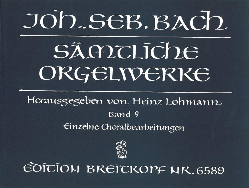 Bach: Samtliche Orgelwerke 9 – Organworks 9 (Breitkopf)