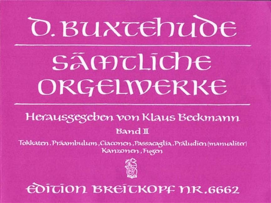 Buxtehude: Complete Orgelwerken Band 2