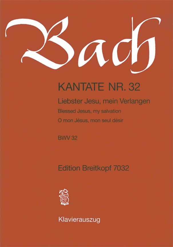 Bach: Kantate BWV 32 Liebster Jesu, mein Verlangen (Breitkopf)
