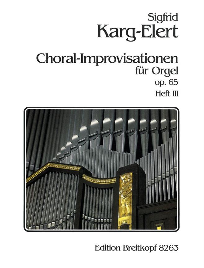 Karg-Elert: 66 Choral-Improvisationen op. 65 III (Neujahr, Ostern, andere Festtage)