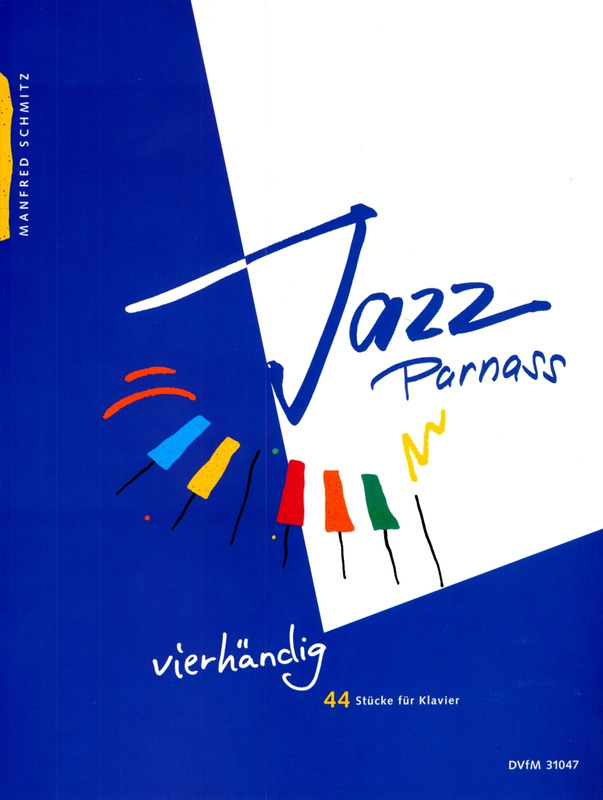 Manfred Schmitz: Jazz Parnass Vierhandig