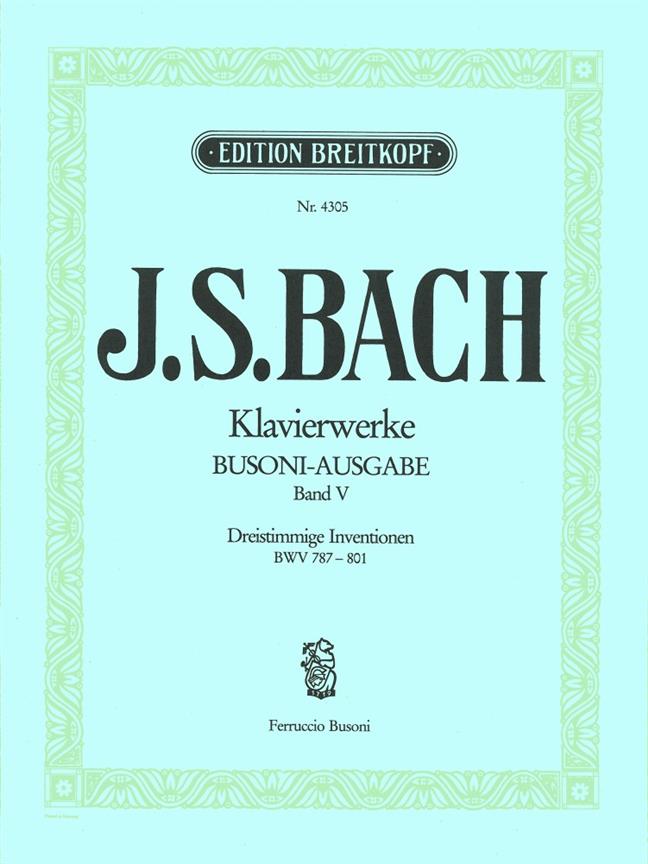 Bach: Dreistimmige Inventionen BWV 787-801 (Busoni Ausgabe)