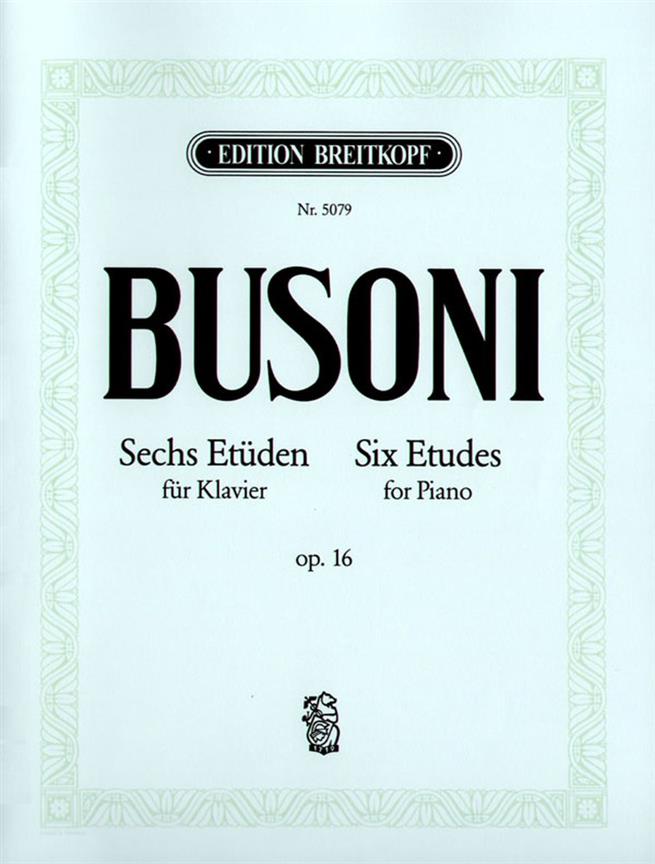 Ferruccio Busoni: Sechs Etüden op.16 Bus-Ver.203